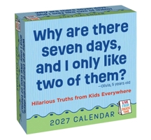 Live from Snack Time 2027 Day-to-Day Calendar: Hilarious Truths from Kids Everywhere B0GF9G11NM Book Cover
