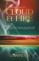 Through Cloud and Fire 1852404191 Book Cover