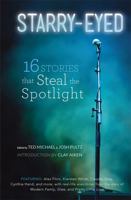 Starry-Eyed: 16 Stories that Steal the Spotlight 0762449497 Book Cover