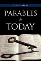 Parables for Today 0976966859 Book Cover