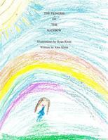 The Princess of the Rainbow 1499171471 Book Cover