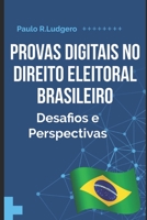 Provas Digitais no Direito Eleitoral Brasileiro: Desafios e Perspectivas (Portuguese Edition) B0CGG89J8B Book Cover