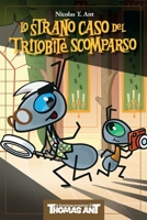 Thomas Ant e lo Strano Caso del Trilobite Scomparso B0CKVD51CG Book Cover