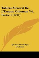 Tableau General De L'Empire Othoman V4, Partie 1 1166196771 Book Cover