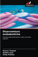 Disavventure endodontiche: Gestione della perforazione e dello strumento separato 6204053841 Book Cover