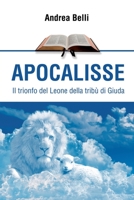 Apocalisse: Il trionfo del Leone della trib� di Giuda 1706219202 Book Cover