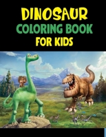 Dinosaur Coloring Book For Kids: Dinosaur Coloring Book , Great Gift For Boys & Girls B08HTG3ZQT Book Cover