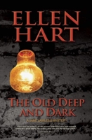 The Old Deep and Dark 1612940625 Book Cover