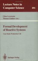 Formal Development of Reactive Systems: Case Study Production Cell 3540588671 Book Cover