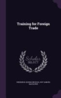 Training for Foreign Trade 1359147462 Book Cover