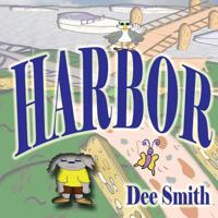 Harbor: Picture Book for Children about A Sunny day at the harbor featuring a dog. Perfect as a storytime or read aloud book for preschoolers or kindergartners 1547034777 Book Cover