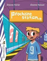 PROCHAINE STATION 2897708395 Book Cover