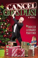 Cancel Christmas! 0741456370 Book Cover