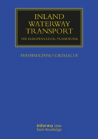 Inland Waterway Transport: The European Legal Framework 036725736X Book Cover