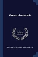 Clement of Alexandria 1015769586 Book Cover