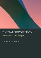 Digital Revolution: New Social Challenges 180441929X Book Cover