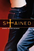 Stained (Richard Jackson Books (Simon Pulse)) 068986745X Book Cover