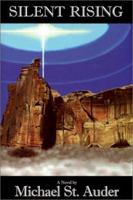 Silent Rising: A Novel 0971508453 Book Cover