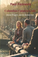 Columbus Catalyst Code: Jouw vragen, jouw antwoorden (Dutch Edition) 9083423298 Book Cover