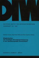 Moglichkeiten Der Kunftigen Strombedarfsdeckung in Der Bundesrepublik Deutschland 3428047664 Book Cover