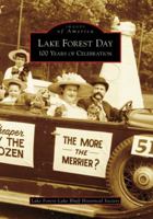 Lake Forest Day: 100 Years of Celebration 0738552496 Book Cover