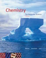 Chemistry: The Molecular Science, Volume I, Chapters 1-12 (with ThomsonNOW? Printed Access Card) 0495115983 Book Cover