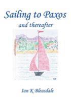 Sailing to Paxos and Thereafter 1785075454 Book Cover
