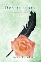 The Destructors: Chronicles of the Guild, Book Two 145251190X Book Cover