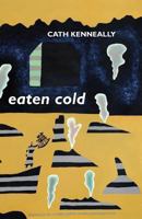 Eaten Cold 1877010294 Book Cover