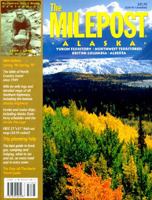 The Milepost Alaska: Yukon Territory, Northwest Territories, British Columbia, Alberta/Spring 96-Spring 97 Edition (48th ed.) 1878425285 Book Cover