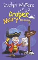 Mary Draper Dreams of Castles in the Sky 1503020436 Book Cover