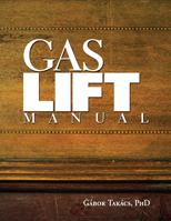 Gas Lift Manual 0878148051 Book Cover