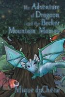 The Adventure of Dragoon and the Becker Mountain Mamas 1481736159 Book Cover