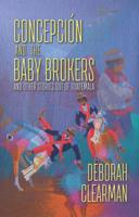 Concepcion and the Baby Brokers 0996838457 Book Cover