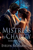 Mistress of Charity: : Sarah's Story 1684923468 Book Cover
