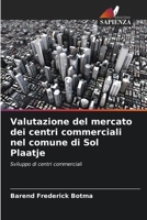 Valutazione del mercato dei centri commerciali nel comune di Sol Plaatje (Italian Edition) 6208781426 Book Cover
