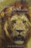 When God Speaks: Listening for Aslan in Everyday Life 1736970348 Book Cover