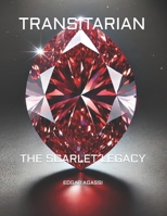 Transitarian: The Scarlet Legacy B0DTSF39BK Book Cover