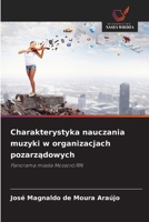 Charakterystyka nauczania muzyki w organizacjach pozarzadowych (Polish Edition) 6209520103 Book Cover