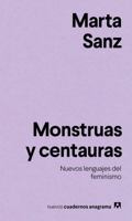 Monstruas y centauras: Nuevos lenguajes del feminismo 843391622X Book Cover