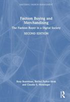Fashion Buying and Merchandising: The Fashion Buyer in a Digital Society (Mastering Fashion Management) 1032936541 Book Cover
