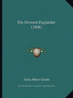 Die grossen Englaender 1161098747 Book Cover