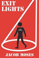 Exit Lights 1711850950 Book Cover