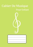 cahier de musique pour enfant (French Edition) 167950262X Book Cover