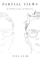 Partial Views: A Collection of Poetry 1665730323 Book Cover