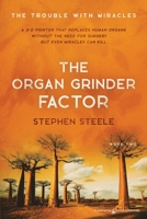 The Organ Grinder Factor 1645405583 Book Cover