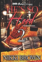 He's So Hood 2: A Maler Family Saga B089M2DN34 Book Cover