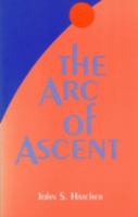 The Arc of Ascent 0853983712 Book Cover