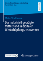 Der Industriell Geprägte Mittelstand in Digitalen Wertschöpfungsnetzwerken 3658463619 Book Cover