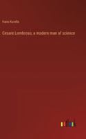 Cesare Lombroso, a modern man of science 3368911589 Book Cover